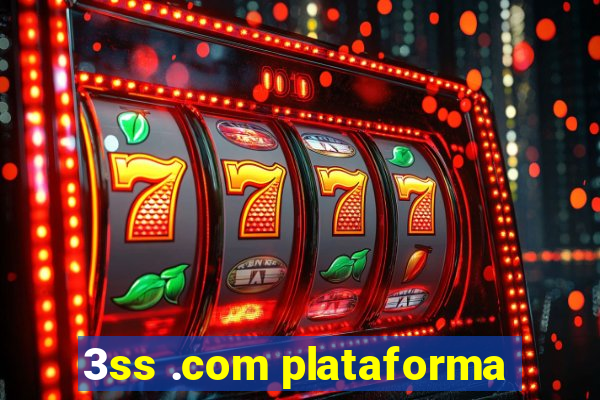 3ss .com plataforma